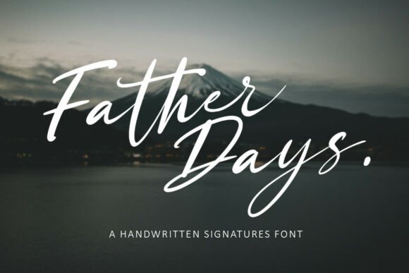 Father Days: Crafting Authentic Connections with a Handwritten Signature Font