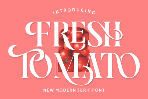 Fresh Tomato: A Font That Brings Joy to Your Designs