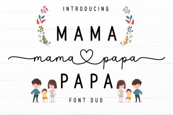 Mama Papa Duo: A Font Pairing That Feels Like a Conversation