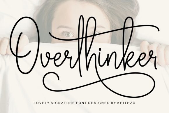 Overthinker Font: Crafting Elegance with a Signature Style