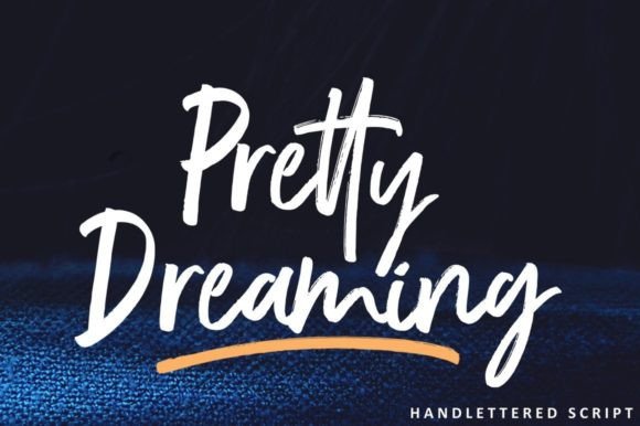 Why Pretty Dreaming Is the Modern Brush Font You Need
